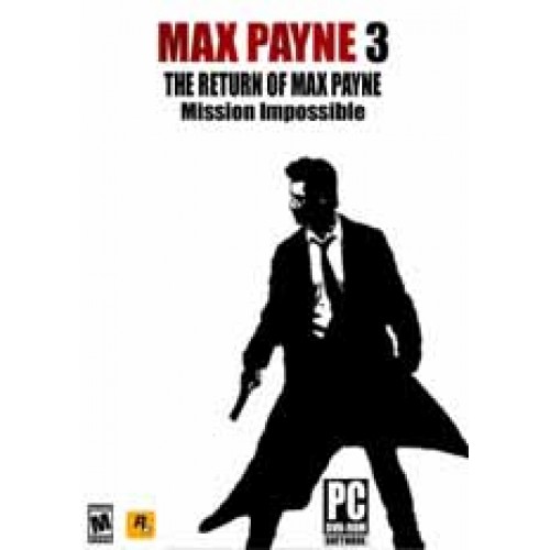 Max Payne 3 : Return Of Max Payne The Mission Imposible